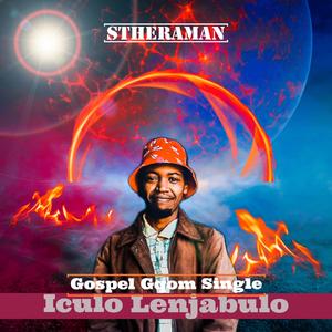 Iculo Lenjabulo (Gospel Gqom)