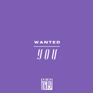 Wanted You