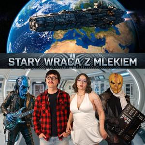 Stary wraca z mlekiem (feat. Sztuczny Dym)