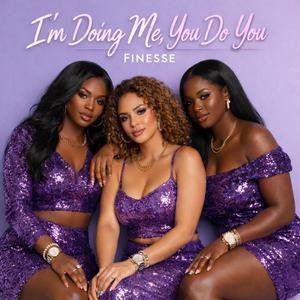 I'm Doing Me, You Do You