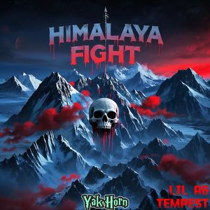 HIMALAYA FIGHT (Prod By KilleD）