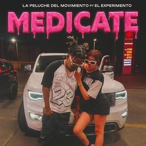 Medicate (feat. El experimento)