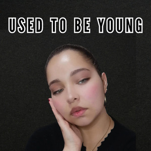 Used to Be Young (Español) (Cover)