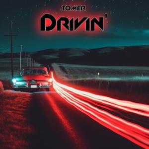 Drivin' (Radio Edit)