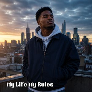 My Life My Rules