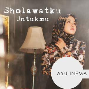 Sholawatku Untukmu