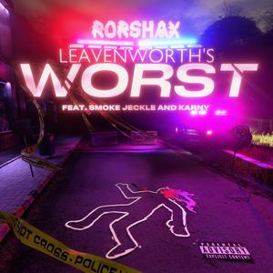 Leavenworth's Worst (feat. Smoke Jeckle & Karny)