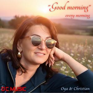 Good morning every morning