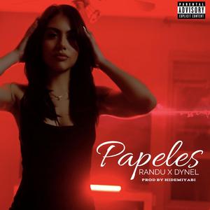 Papeles (feat. Dynel)