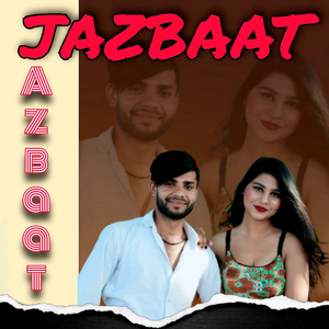 JAZBAAT (KRISH CHOUDHARY AND SIYA SINGH)