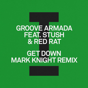Get Down (Mark Knight Extended Mix)