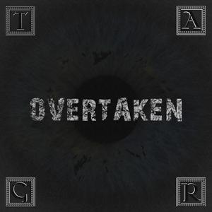 Overtaken