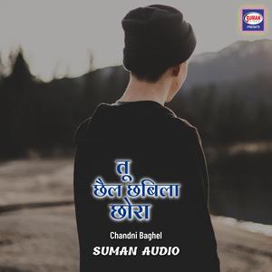 Tu Chan Chabla Chora