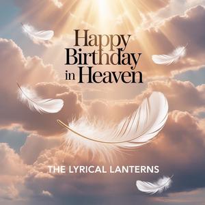Happy Birthday In Heaven