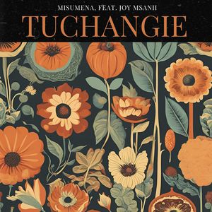Tuchangie (2024 Version)