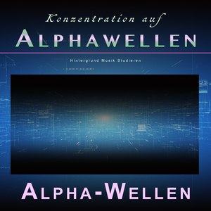Alpha-Wellen - Musik zum Lesen