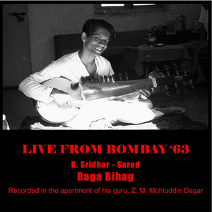 Live From Bombay '63 (Raga Bihag)