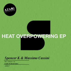 Heat Overpowering (Lojak Remix)