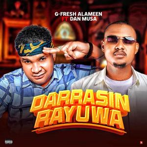 Darrasin Rayuwa (feat. Danmusa New Prince)