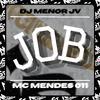 Mc Mendes 011 - Bolinha do Job