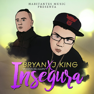Insegura (feat. J King)