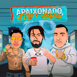 Apaixonado Puto e Chucro