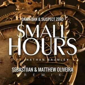 Small Hours (Sebastiian & Matthew Oliveira Remix)