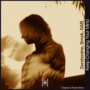 Keep Changing Your Mind (Original Mix)