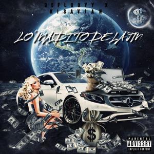 Lo' Maldito De La Jm (feat. Kisayian)