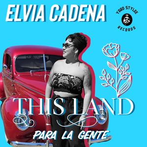 THIS LAND (Para La Gente)
