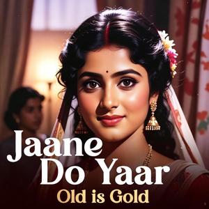 Jaane Do Yaar | ab hum Na karenge pyar |
