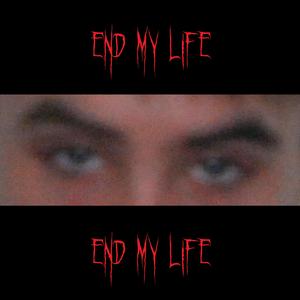 End My Life