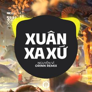 Xuân Xa Xứ (EDM)