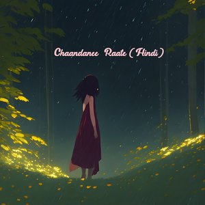 Chaandanee Raate (Hindi)