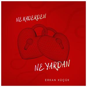 Ne kaderden ne Yardan