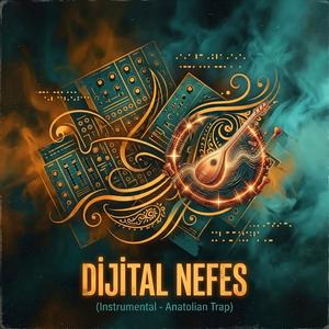 Dijital Nefes (Instrumental Anatolian Trap)