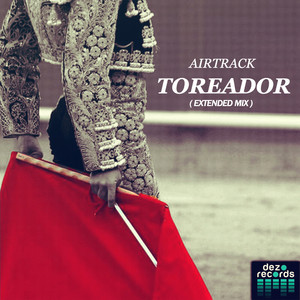 Toreador (Extended Mix)