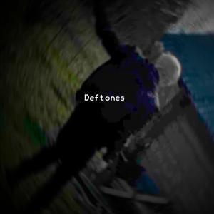 Deftones