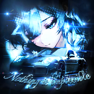 NOTHING IS IMPOSSIBLE