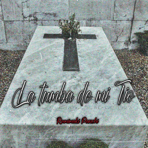 La Tumba de Mi Tio
