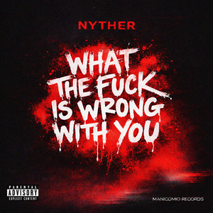 What The **** Is Wrong With You