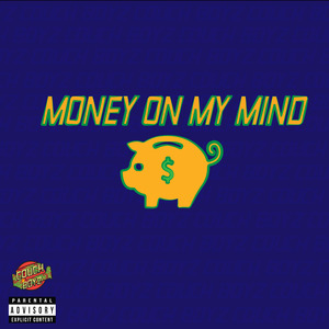 Money on My Mind