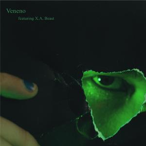 Veneno (feat. X.A. Beast)