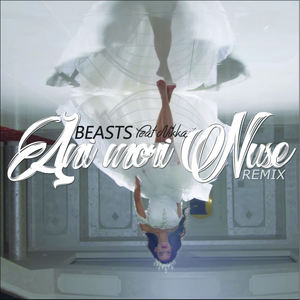 Ani Mori Nuse (BEASTS Remix)