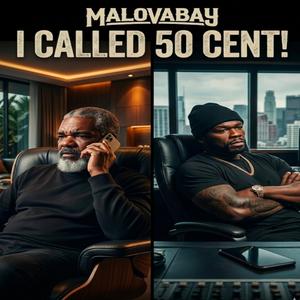 I CALLED 50 CENT!