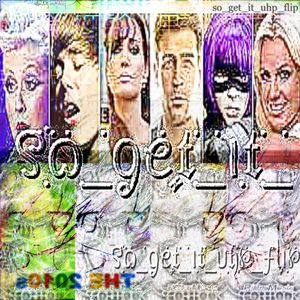 So Go Get It(uhp flip)