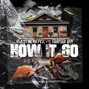 How It Go (feat. Frayser Boy)