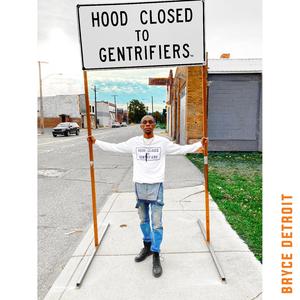 Hood Closed to Gentrifiers