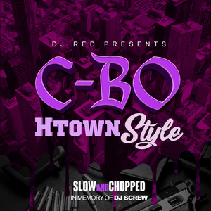 C-BO (Shout outs) (Slow and Chopped)