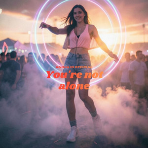 You're Not Alone